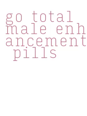 go total male enhancement pills